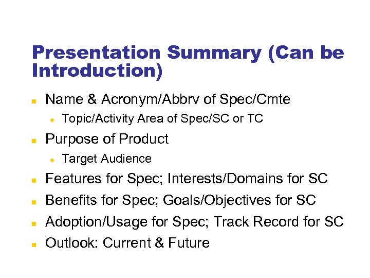 Last Updated: 01 January 2010 Presentation Summary (Can be Introduction) Name & Acronym/Abbrv of