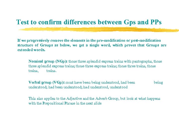 Test to confirm differences between Gps and PPs If we progressively remove the elements