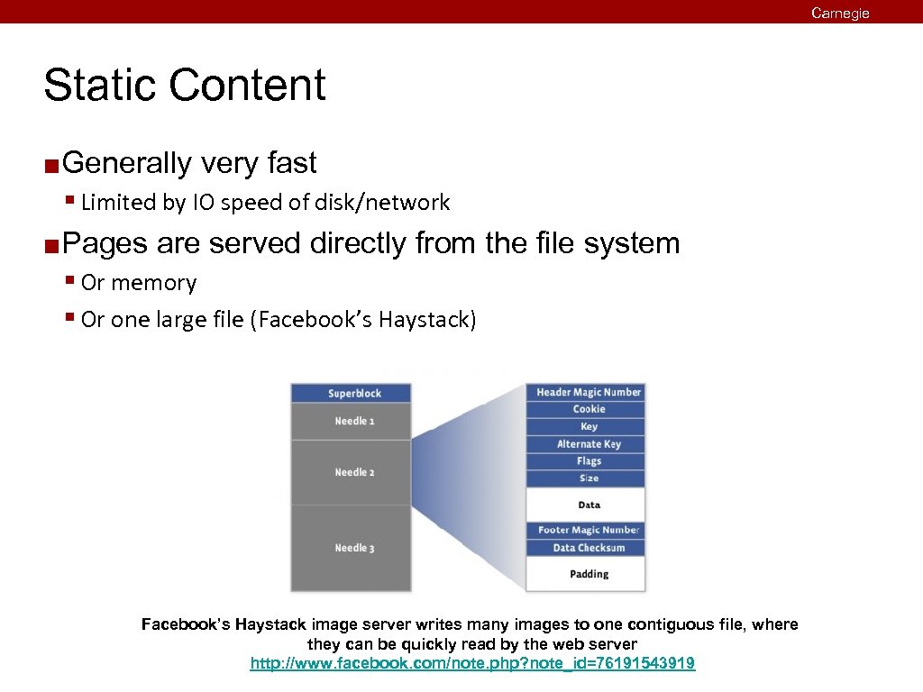 Carnegie Mellon Static Content ¢ Generally very fast § Limited by IO speed of