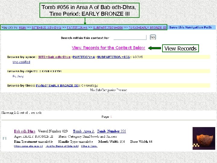 Tomb #056 in Area A of Bab edh-Dhra, Time Period: EARLY BRONZE III View