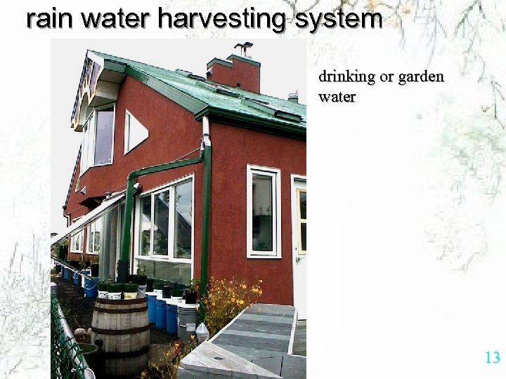 rain water harvesting system drinking or garden water 13 