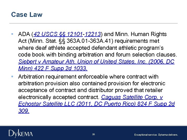 Case Law • ADA (42 USCS §§ 12101 -12213) and Minn. Human Rights Act