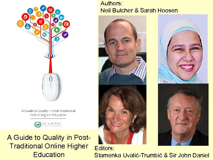 Authors: Neil Butcher & Sarah Hoosen A Guide to Quality in Post. Traditional Online