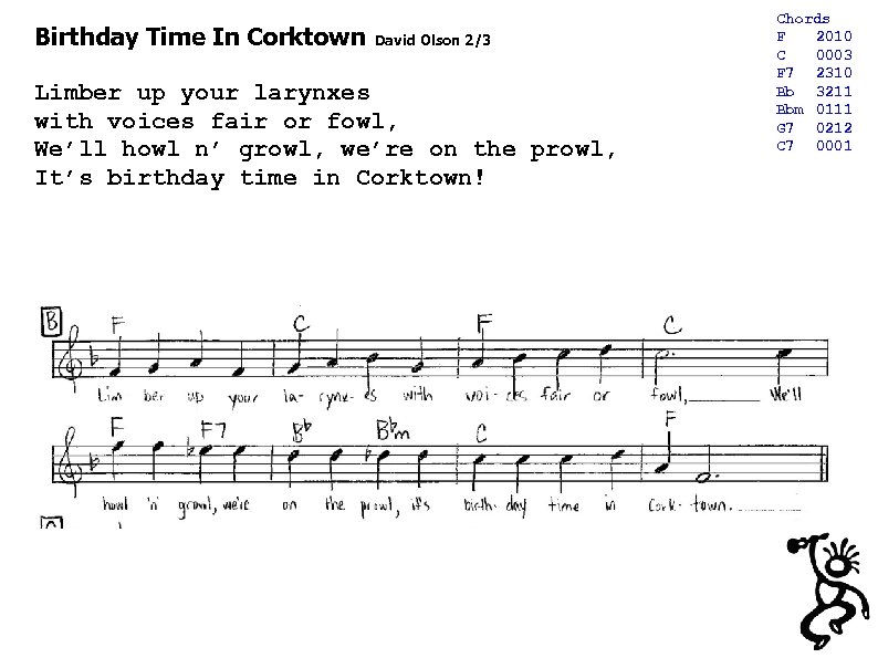 Birthday Time In Corktown David Olson 2/3 Limber up your larynxes with voices fair