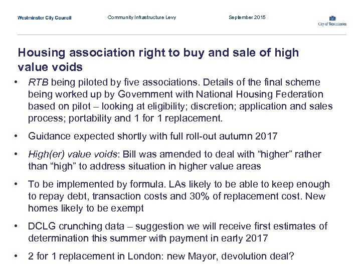 Community Infrastructure Levy September 2015 Housing association right to buy and sale of high