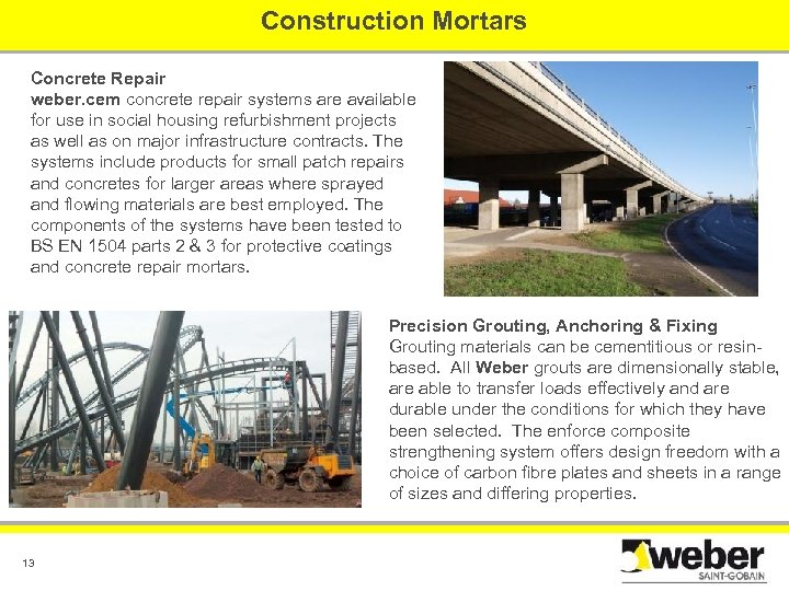 Construction Mortars Concrete Repair weber. cem concrete repair systems are available for use in