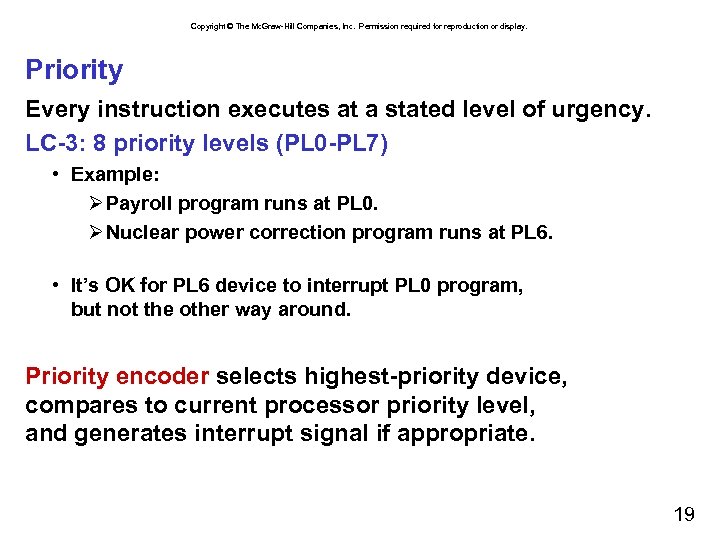 Copyright © The Mc. Graw-Hill Companies, Inc. Permission required for reproduction or display. Priority