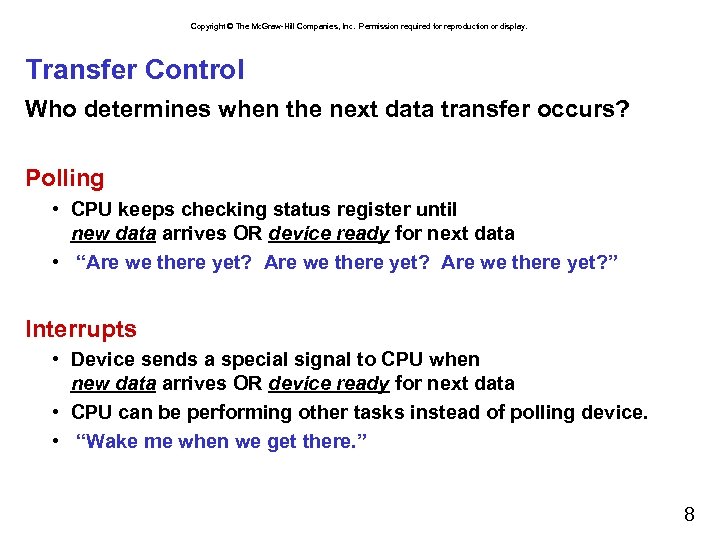 Copyright © The Mc. Graw-Hill Companies, Inc. Permission required for reproduction or display. Transfer