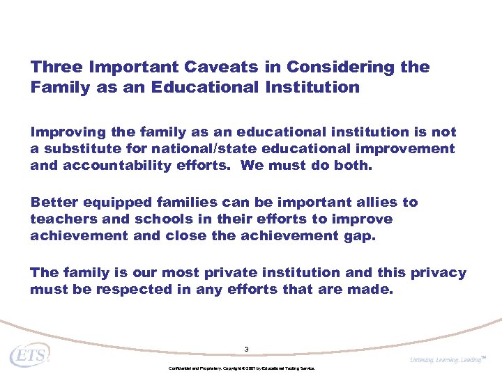 Three Important Caveats in Considering the Family as an Educational Institution Improving the family