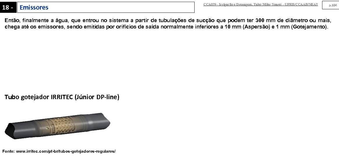 18 - Emissores CCA 039 - Irrigação e Drenagem. Tales Miler Soares - UFRB/CCAAB/NEAS