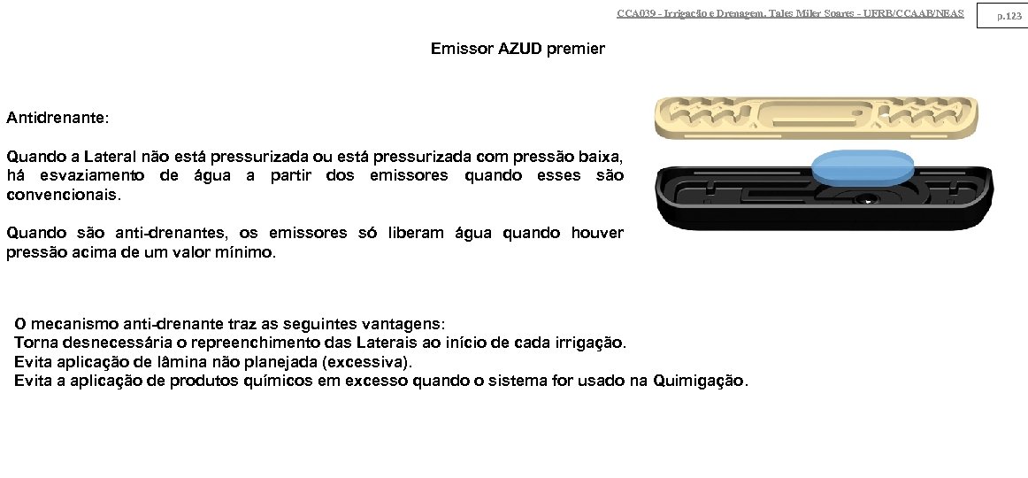 CCA 039 - Irrigação e Drenagem. Tales Miler Soares - UFRB/CCAAB/NEAS Emissor AZUD premier