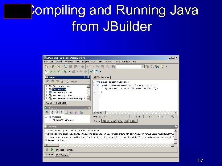 Compiling and Running Java from JBuilder 57 