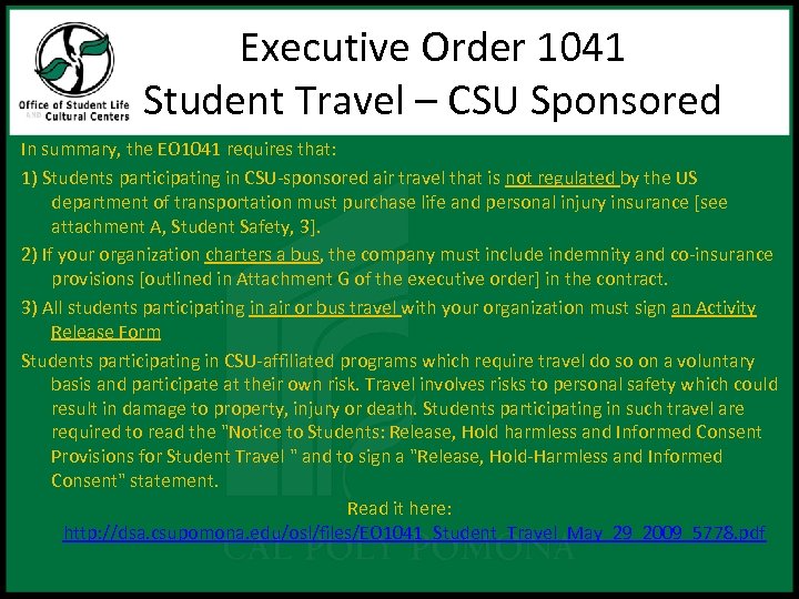 Executive Order 1041 Student Travel – CSU Sponsored In summary, the EO 1041 requires