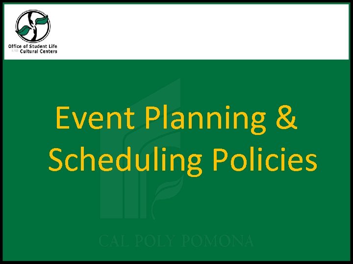 Event Planning & Scheduling Policies 
