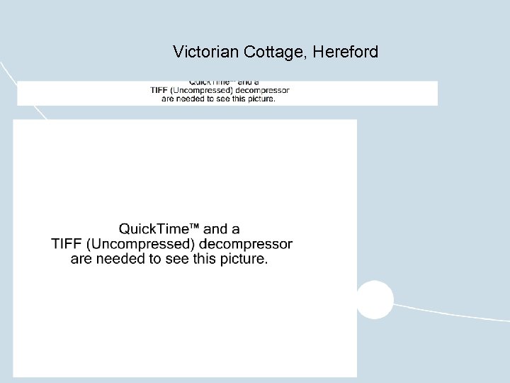 Victorian Cottage, Hereford 