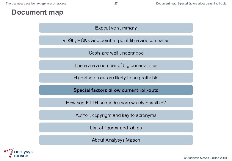 The business case for next-generation access 27 Document map: Special factors allow current roll-outs