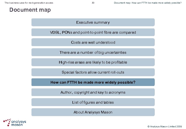 The business case for next-generation access 30 Document map: How can FTTH be made