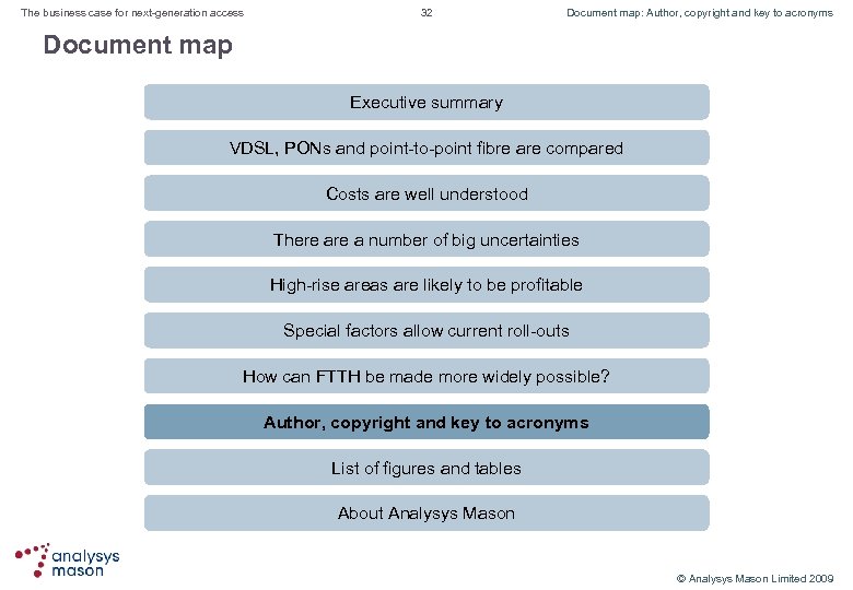 The business case for next-generation access 32 Document map: Author, copyright and key to