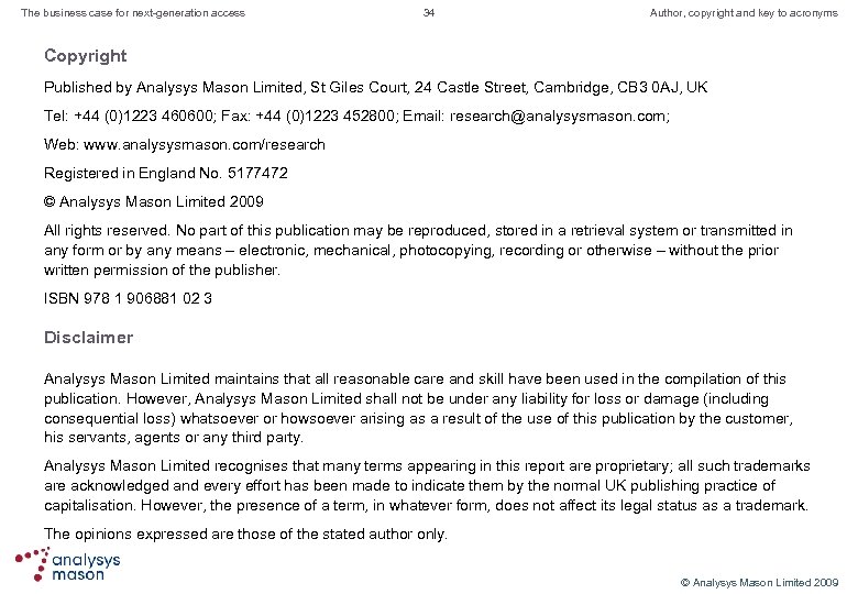 The business case for next-generation access 34 Author, copyright and key to acronyms Copyright