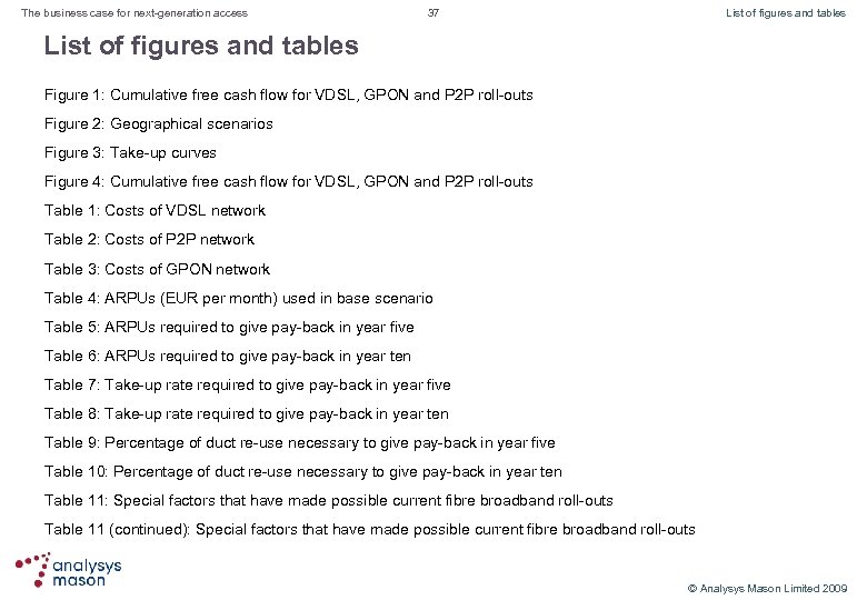 The business case for next-generation access 37 List of figures and tables Figure 1: