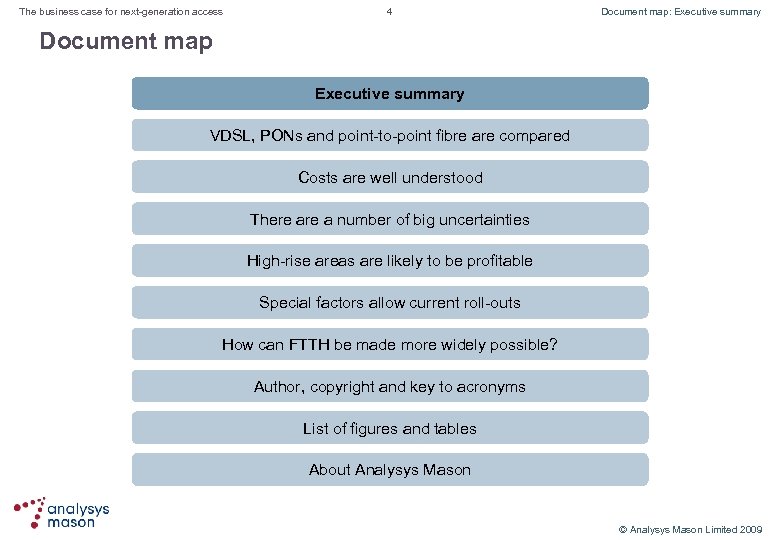 The business case for next-generation access 4 Document map: Executive summary Document map Executive