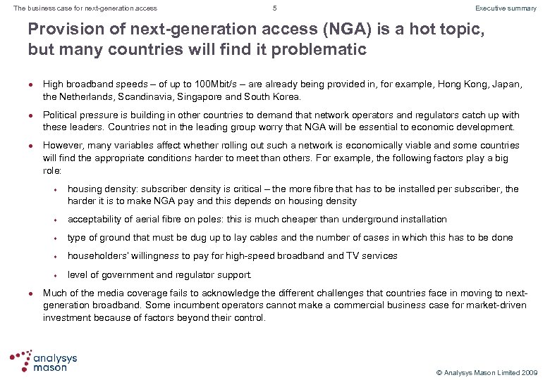 The business case for next-generation access 5 Executive summary Provision of next-generation access (NGA)