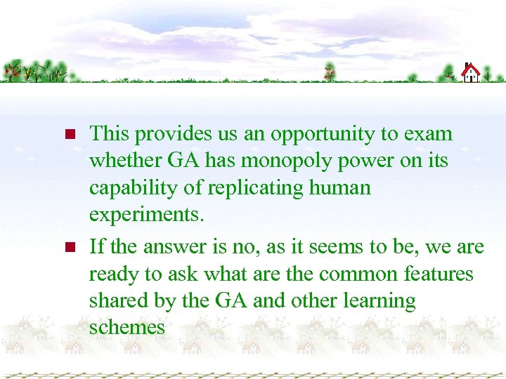 n n This provides us an opportunity to exam whether GA has monopoly power