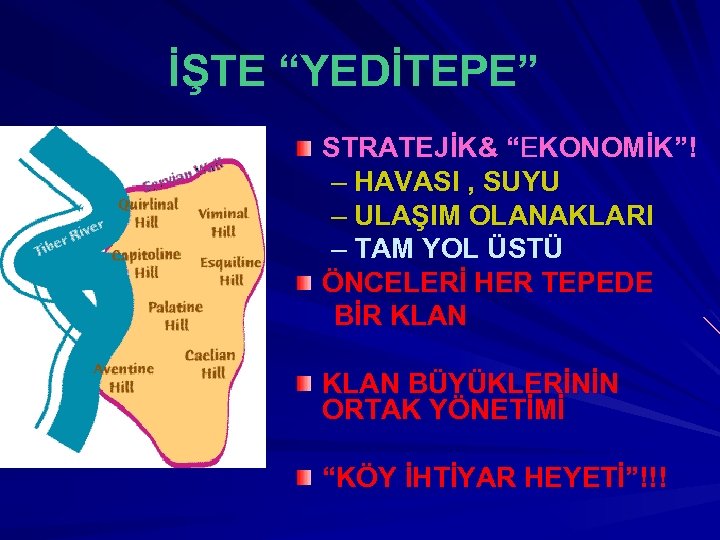 İŞTE “YEDİTEPE” STRATEJİK& “EKONOMİK”! – HAVASI , SUYU – ULAŞIM OLANAKLARI – TAM YOL