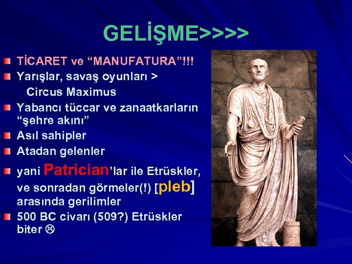 GELİŞME>>>> TİCARET ve “MANUFATURA”!!! Yarışlar, savaş oyunları > Circus Maximus Yabancı tüccar ve zanaatkarların