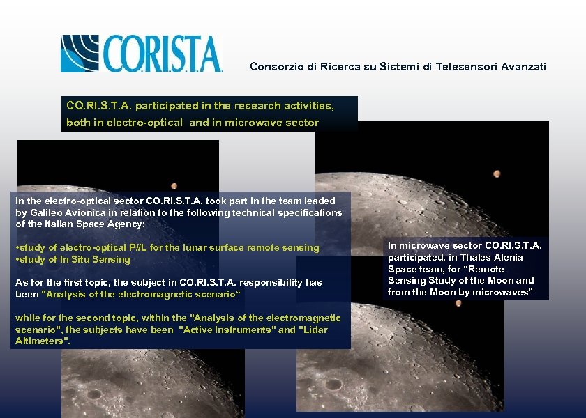 Consorzio di Ricerca su Sistemi di Telesensori Avanzati CO. RI. S. T. A. participated