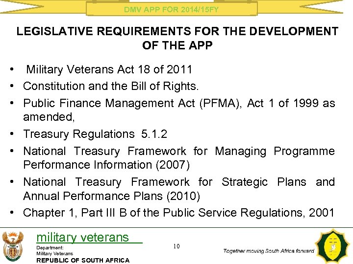 DMV APP FOR 2014/15 FY LEGISLATIVE REQUIREMENTS FOR THE DEVELOPMENT OF THE APP •