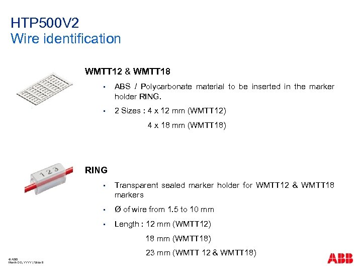 HTP 500 V 2 Wire identification WMTT 12 & WMTT 18 § ABS /
