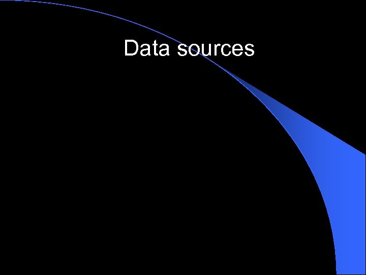 Data sources 