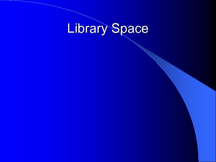 Library Space 