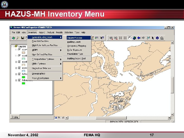 HAZUS-MH Inventory Menu November 4, 2002 FEMA HQ 17 