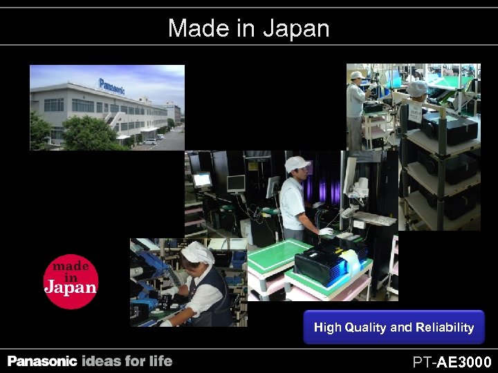 Made in Japan High Quality and Reliability PT-AE 3000 