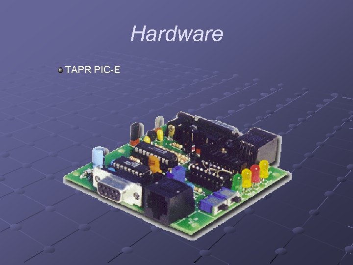 Hardware TAPR PIC-E 