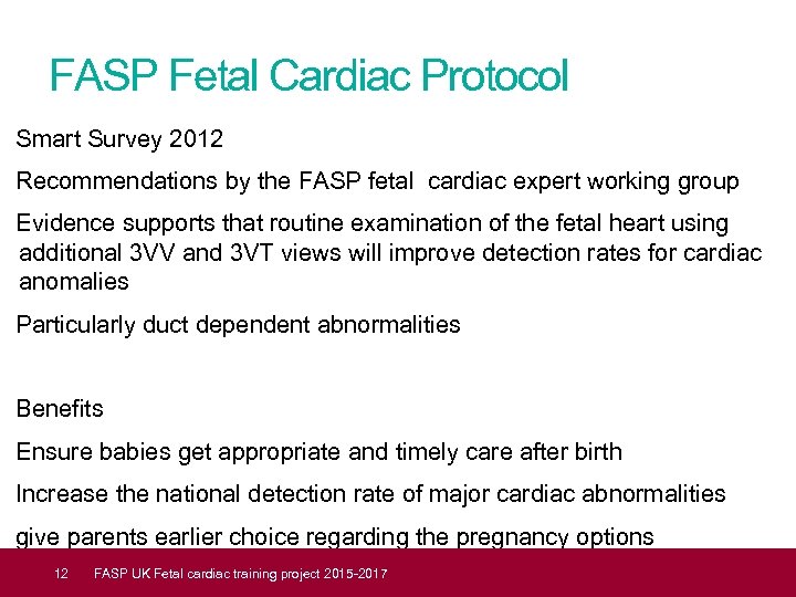 FASP Fetal Cardiac Protocol Smart Survey 2012 Recommendations by the FASP fetal cardiac expert