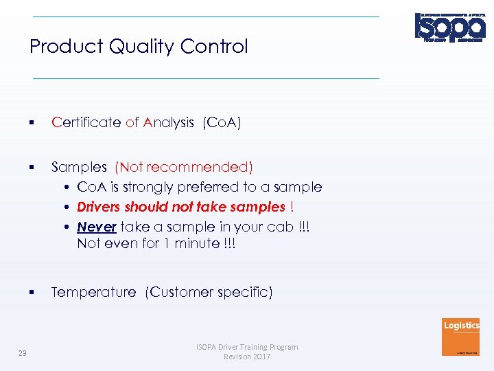 Product Quality Control Samples (Not recommended) • Co. A is strongly preferred to a