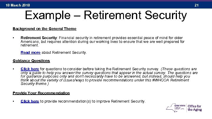 18 March 2018 21 Example – Retirement Security Background on the General Theme •