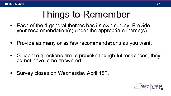 18 March 2018 25 Things to Remember • Each of the 4 general themes