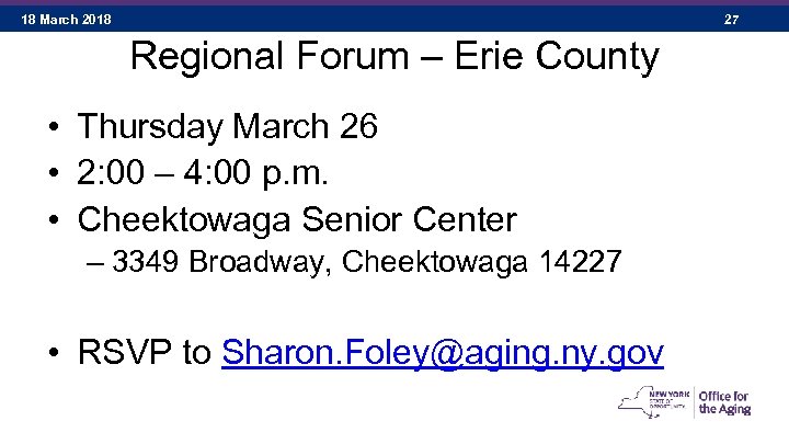 18 March 2018 27 Regional Forum – Erie County • Thursday March 26 •