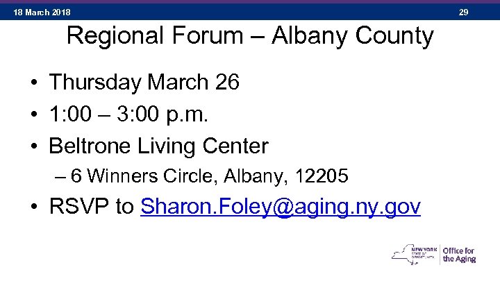 18 March 2018 Regional Forum – Albany County • Thursday March 26 • 1: