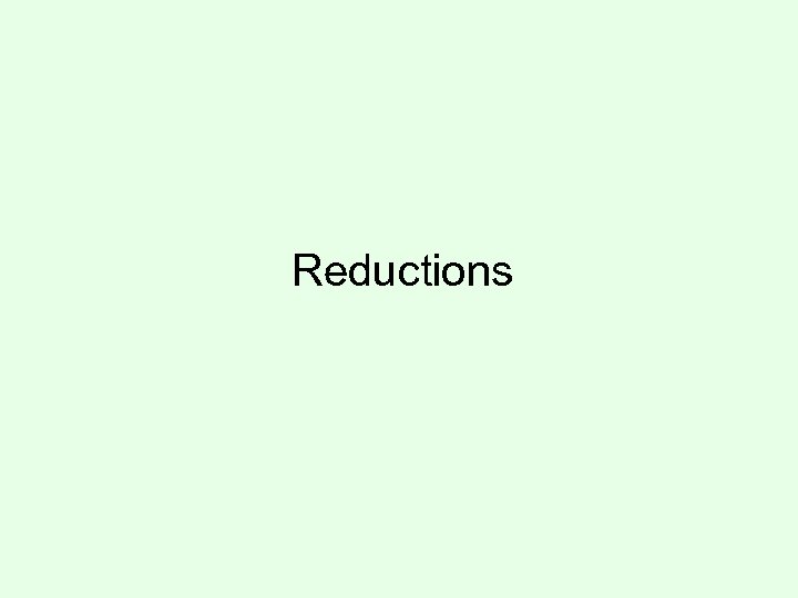 Reductions 