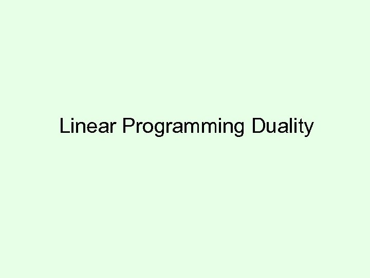 Linear Programming Duality 