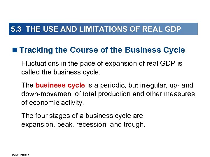 5. 3 THE USE AND LIMITATIONS OF REAL GDP <Tracking the Course of the