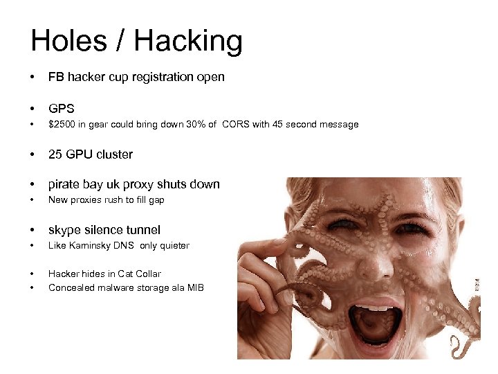 Holes / Hacking • FB hacker cup registration open • GPS • $2500 in