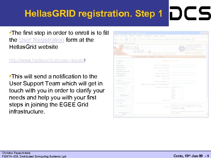 Hellas. GRID registration. Step 1 • The first step in order to enroll is