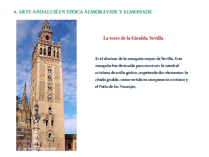4. ARTE ANDALUSÍ EN ÉPOCA ALMORÁVIDE Y ALMOHADE La torre de la Giralda, Sevilla