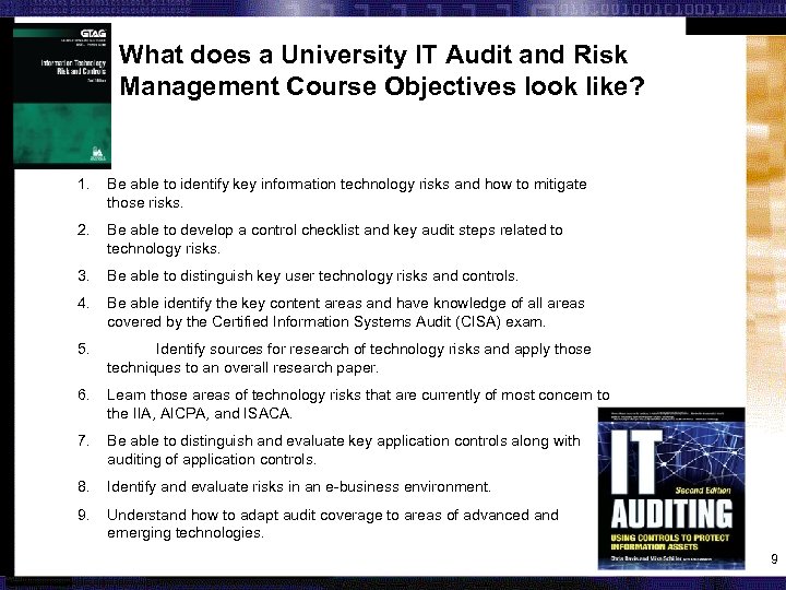 What does a University IT Audit and Risk Management Course Objectives look like? 1.